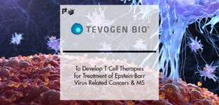 Tevogen Bio to Develop T Cell Therapies for Treatment of Epstein-Barr Virus Related Cancers and Multiple Sclerosis | PTF