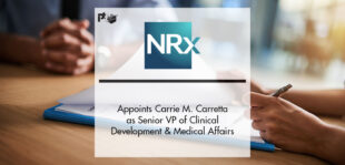 NRx Appoints Senior VP of Clinical Development & Medical Affairs | PTF