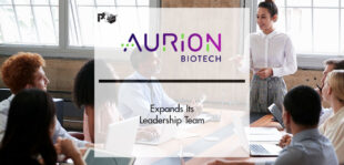 Aurion Biotech Expands Its Leadership Team | PTF