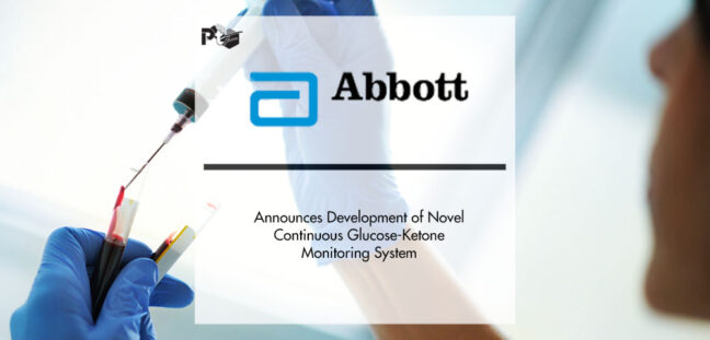 Abbott Announces Development of Novel Continuous Glucose-Ketone Monitoring System | Pharmtech Focus