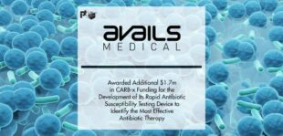 Avails Medical Awarded Additional $1.7m in CARB-x Funding for the Development of Its Rapid Antibiotic Susceptibility Testing Device to Identify the Most Effective Antibiotic Therapy | Pharmtech Focus