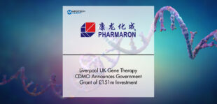 Pharmaron’s Liverpool UK Gene Therapy CDMO Commences Major Site Expansion Following UK Government Grant to Support £151m Investment | MTA