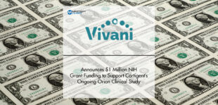 Vivani Medical Announces $1 Million NIH Grant Funding to Support Cortigent’s Ongoing Orion Clinical Study | MTA